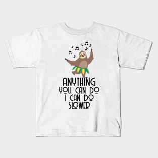 Anything You Can Do I Can Do Slower Funny Kids T-Shirt